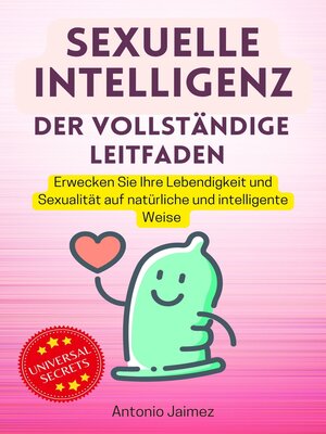 cover image of Sexuelle Intelligenz, der vollständige Leitfaden